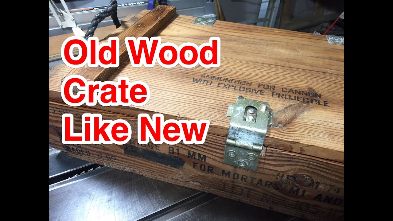 014 Refurbish A Vintage Wooden Crate Youtube