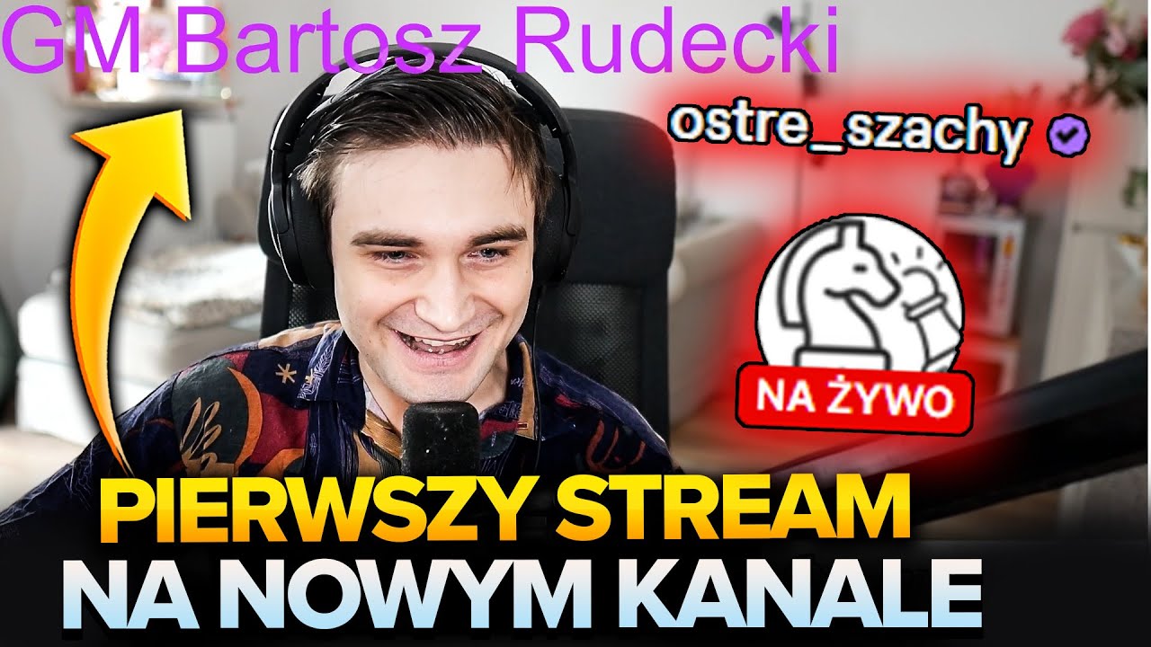 PAKLEZA BĘDZIE DUMNY! PIERWSZY RAZ NA *NOWYM* KANALE SZACHOWYM