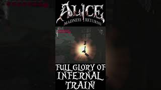 Full Glory of Infernal Train! - Alice Madness Returns #Shorts