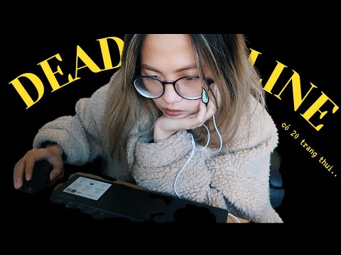 Video STUDY VLOG | 36 TIẾNG CHẠY DEADLINE SẤP MẶT :( |... - youtube