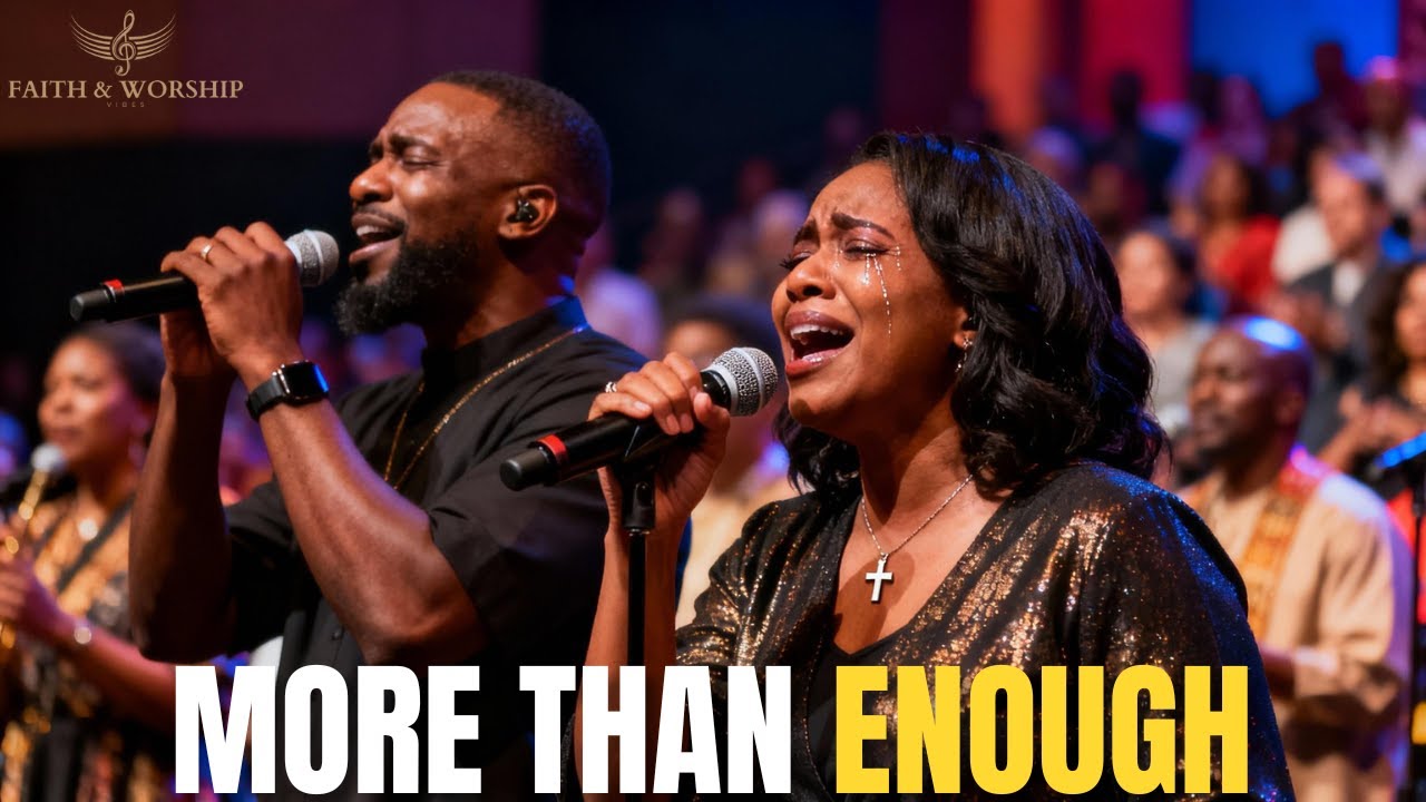 More Than Enough – A Powerful Worship Song About God’s Faithfulness (Official Gospel Song)