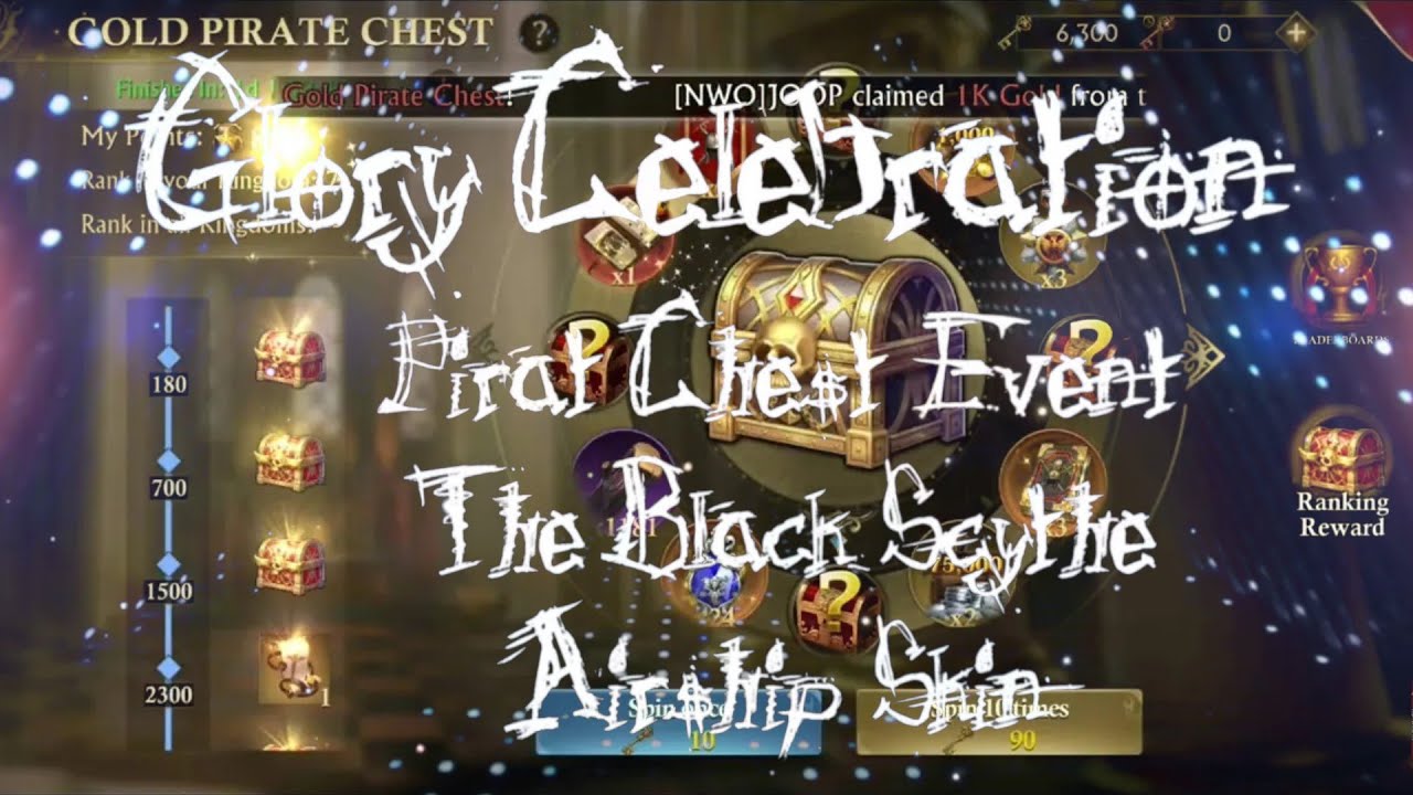 - GoG - Pirat Chest Event - Black Scythe Airship Skin - Use 5.130 Keys for Top 10 Rank -