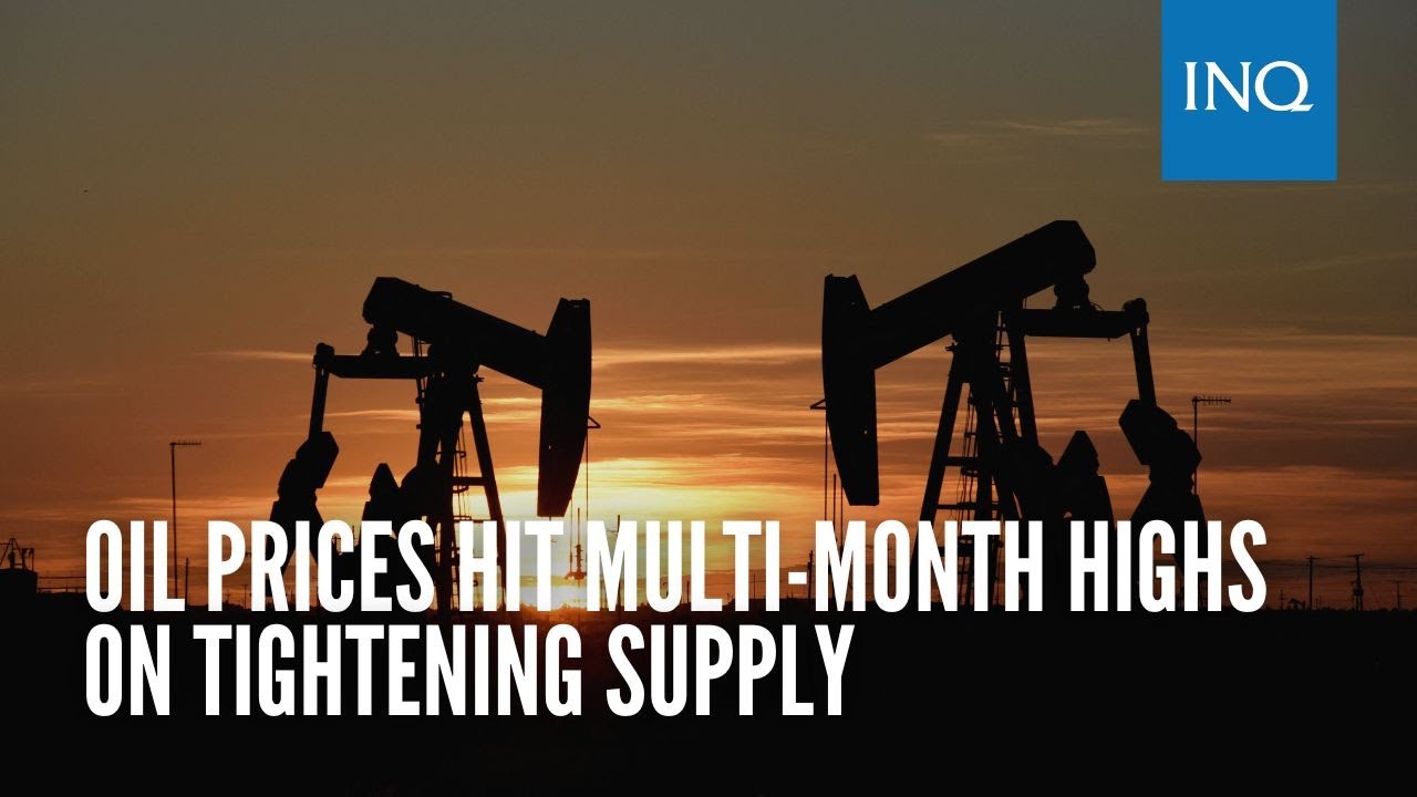 Oil prices hit multi-month highs on tightening supply - YouTube