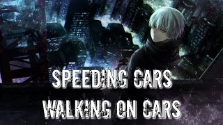 Walking on Cars | Speeding Cars | Nightcore Lyrics