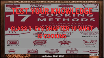 CLASS 3  EVS CHAPTER 10 WHAT IS COOKING