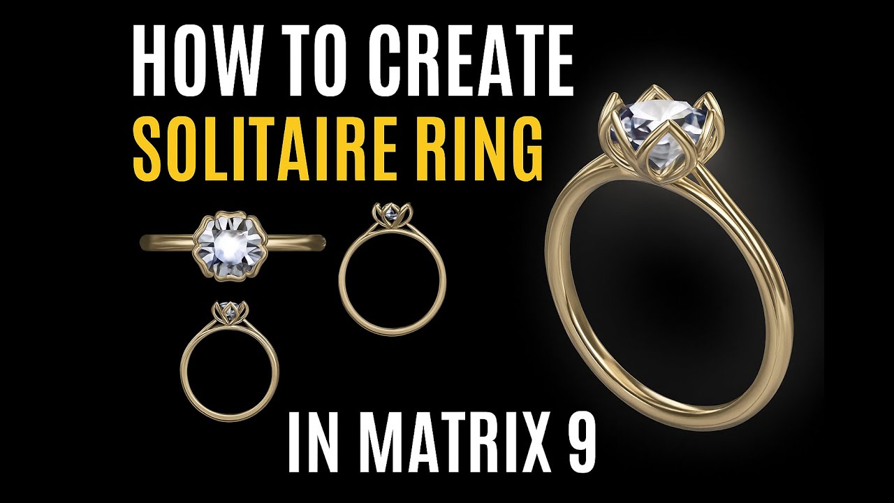 Matrix 9 Tutorial | How to Create Solitaire Ring | Jewellery CAD Design