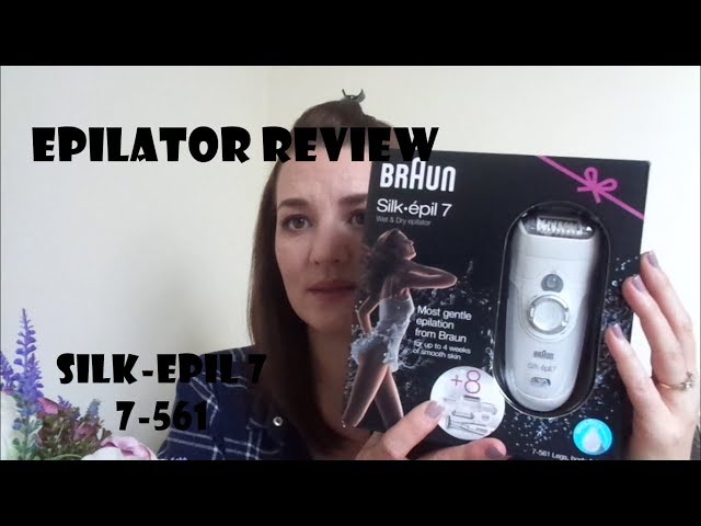 Epilator review!- Braun Silk-épil 7 7-561 Wet & Dry - YouTube