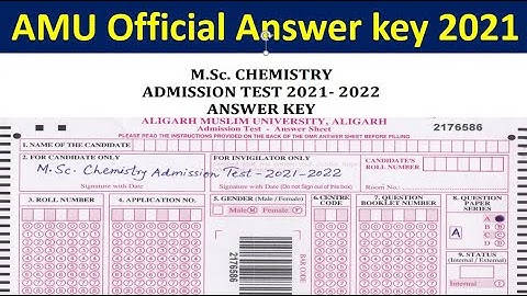 Aligarh Muslim University M.Sc. Chemistry Answer key 2021-22/ AMU M.sc chemistry paper Answer key