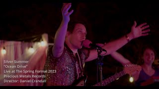 Silver Summer - "Ocean Drive" [Live at The Spring Formal 2023]