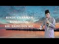 RINDU CERAMAH RAMADHAN | CERAMAH KH. ZAINUDDIN MZ | DAI SEJUTA UMMAT