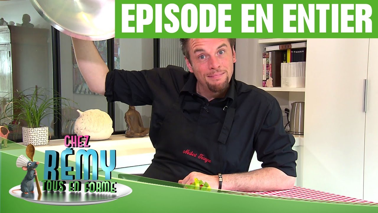 episode complete luca ffx-2 Chez Rémy Tous en Forme - Chartreuse de poivrons pour Norbert Tarayre !