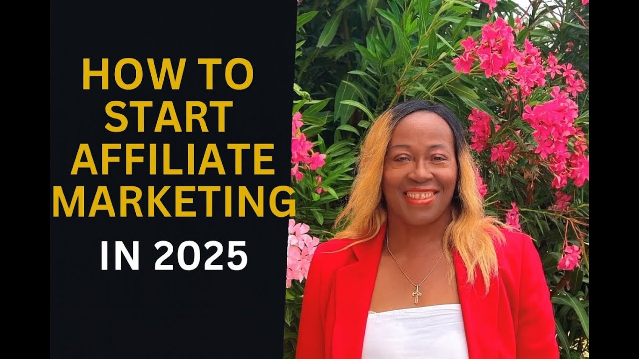 How to Start Affiliate Marketing in 2025 (Beginner Tutorial)
