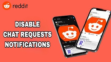How To Disable And Turn Off Chat Requests Notifications On Reddit App