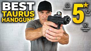 Top 5 Taurus Guns Are Worth Your Attention