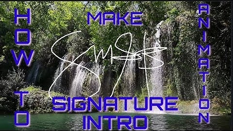 Signature Animation Intro Tutorial(Paano Gawin ang Signature Animation Intro?) | Mia