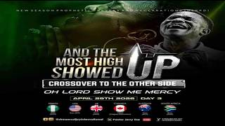 Oh Lord Show Me Mercyand The Most High Showed Up  Day 3  Nsppd  29th April 2026
