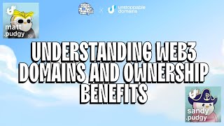 Understanding Web3 Domains and Ownership Benefits
