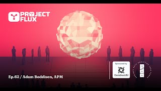 Adam Boddison - Chief Executive of APM on the future of Project Management screenshot 3