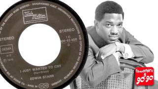 EDWIN STARR - I JUST WANTED TO CRY