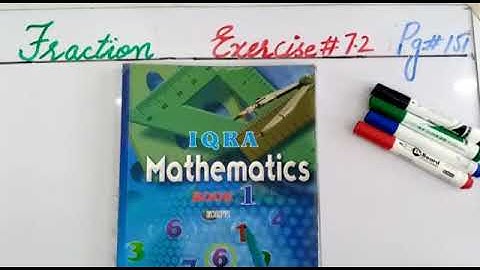 PVI MATHS LESSON # 68 ( PART 2 ) Ex 7.2 ( Q 2 & 3 ) DATED: 18/08/2020 TOPIC: TYPES OF FRACTION.