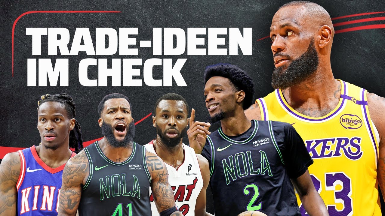 6 Lakers-Trade-Ideen im Check