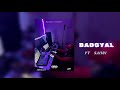 Rl  badgyal ft saii01 audio