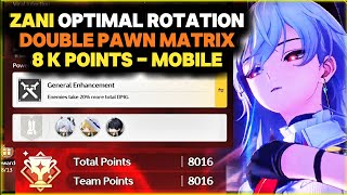 8K Score With Zani Easy Optimal Rotation For Double Pawn Matrix Mobile Wuwa