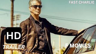 FAST CHARLIE | Official Trailer 2023