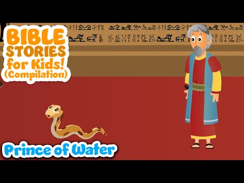 Prince of Water - Bible Stories For Kids! (Compilation)