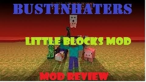 Little Blocks Mod Showcase