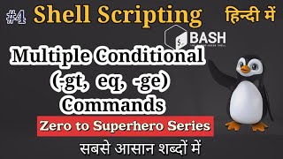 Day 4 - Multiple Conditional Shell Scripting - 2 Tutorials | Shell Scripting basics to advanced