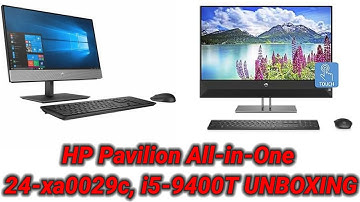 HP Pavilion All-in-One 24-xa0029c, i5-9400T UNBOXING
