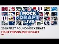 8 Person Full 1st Round 2019 NFL Mock Draft
