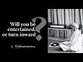 Will you be entertained or turn inward  krishnamurti