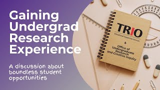 How to Gain Undergrad Research Experience
