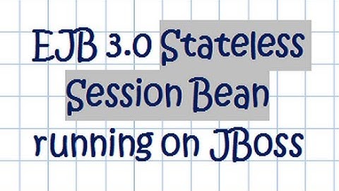 EJB 3.0 Stateless Session Bean on JBoss [01]  - Tutorial