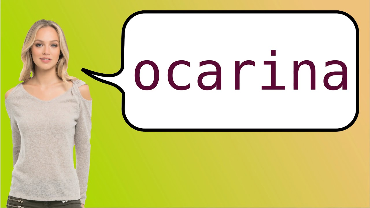 How to say 'ocarina' in French? YouTube