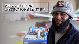 Why are 100 hour inspections so important?