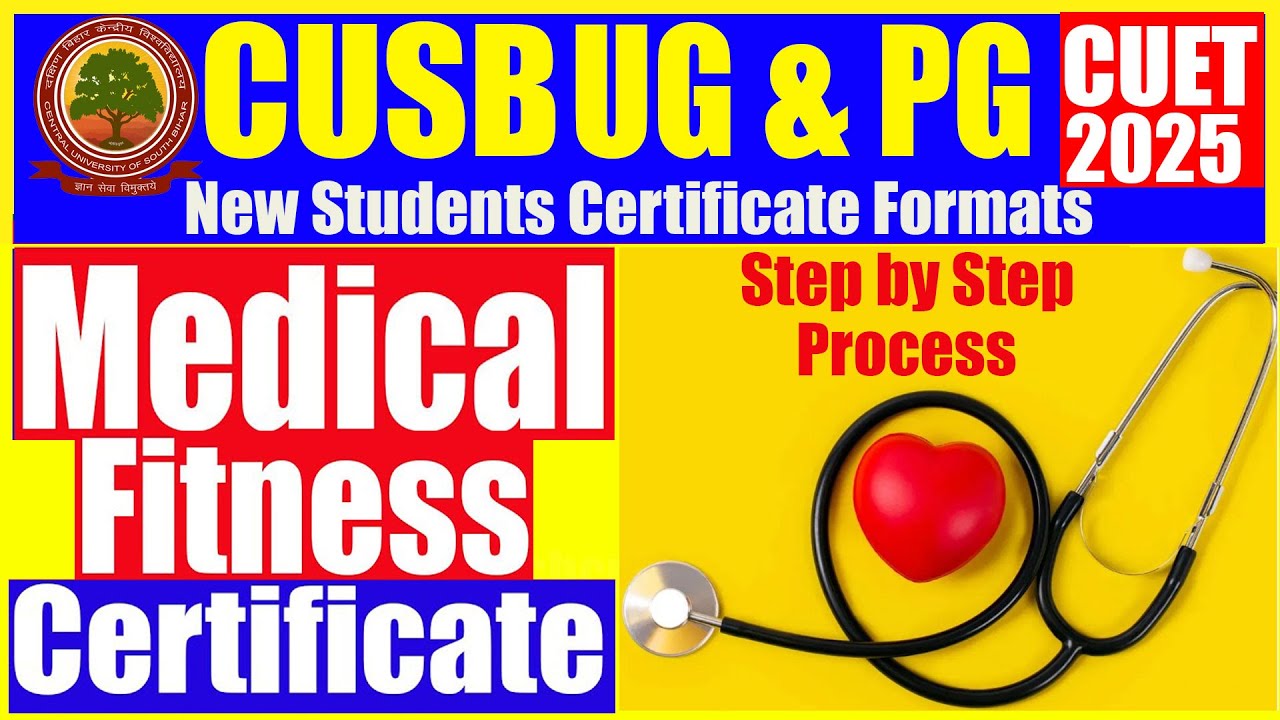 Medical Fitness Certificate Format | CUSB UG & PG Admission | CUET2025