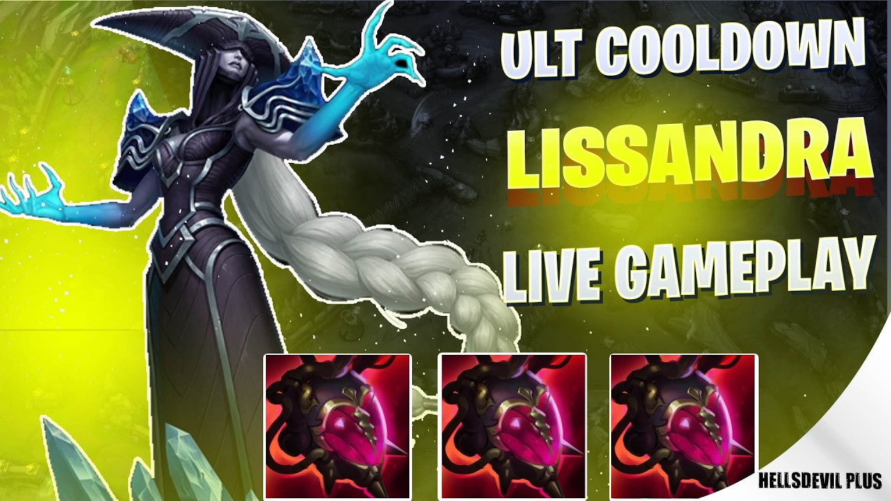 17-секундная перезарядка ультимейта Лиссандры! - Геймплей Wild Rift HellsDevil Plus