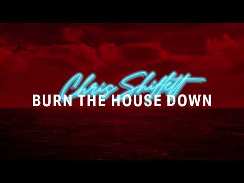 Chris Shiflett - "Burn The House Down" (Visualizer)