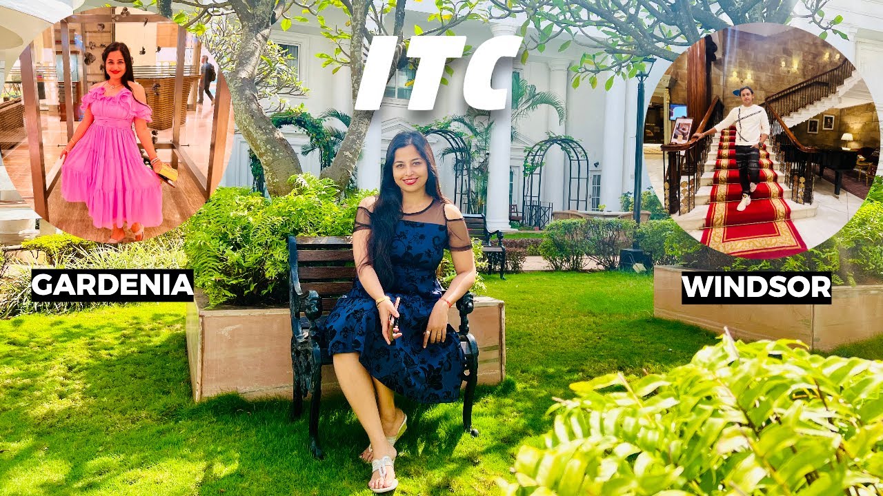 Food, Fun, and Luxury: Our Stay at ITC Windsor and ITC Gardenia Hotels in Bangalore