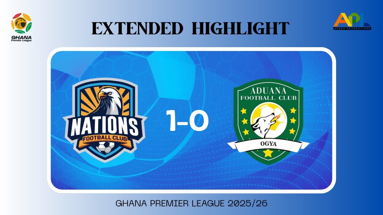 Nations FC vs Aduana FC (1–0) | Match Highlights | Ghana Premier League .