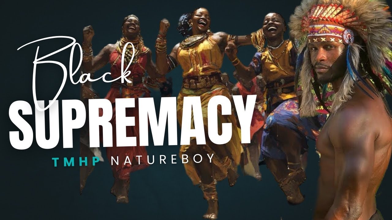 Black Supremacy With TMHP Natureboy