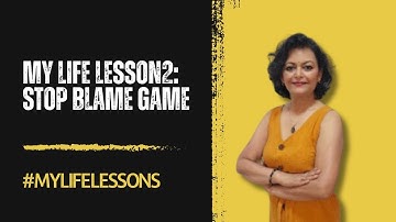Life Lesson #2: Why Blaming Others Keeps You Stuck (And How to Stop)