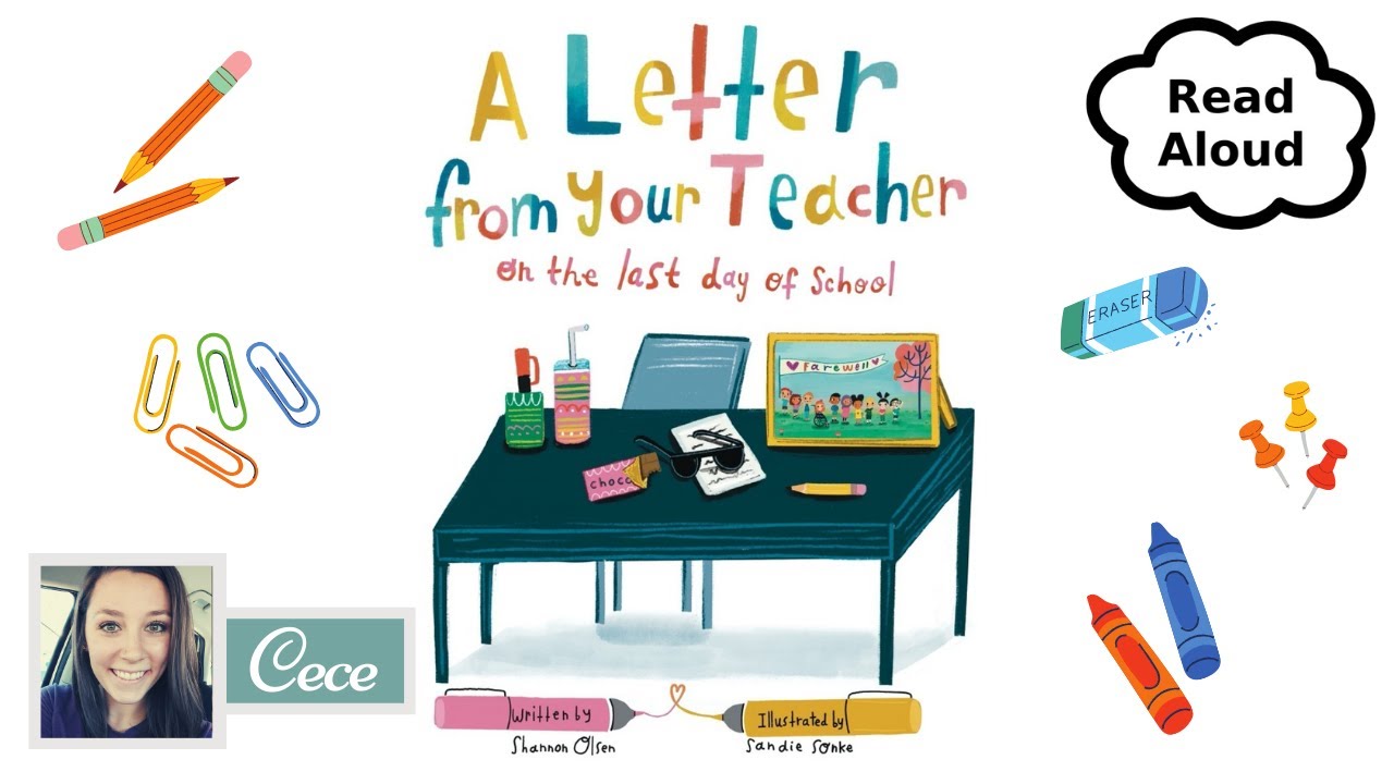 👩‍🏫📚A Letter From Your Teacher On the Last Day of School - YouTube