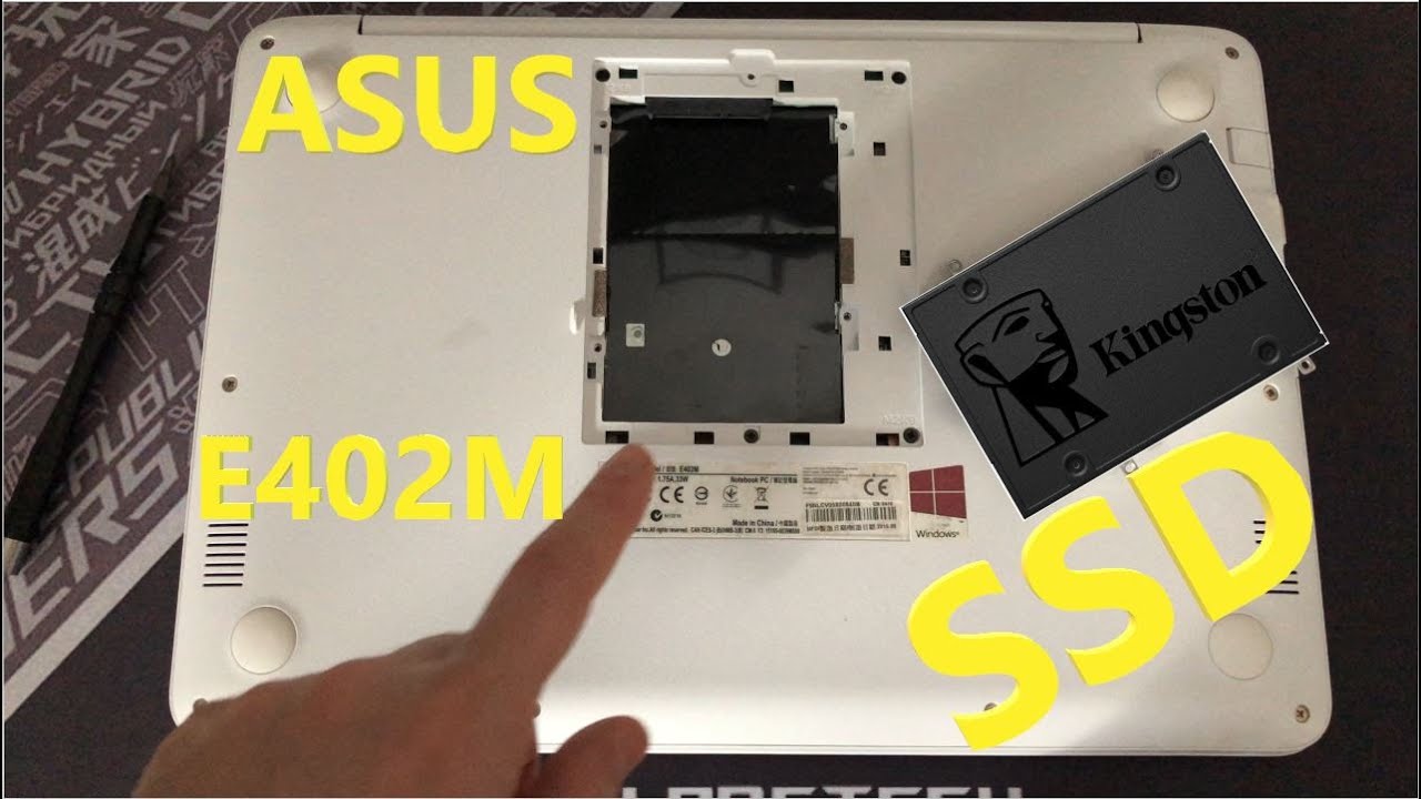 ASUS E402M SSD UPGRADE KINGSTON A400 - YouTube