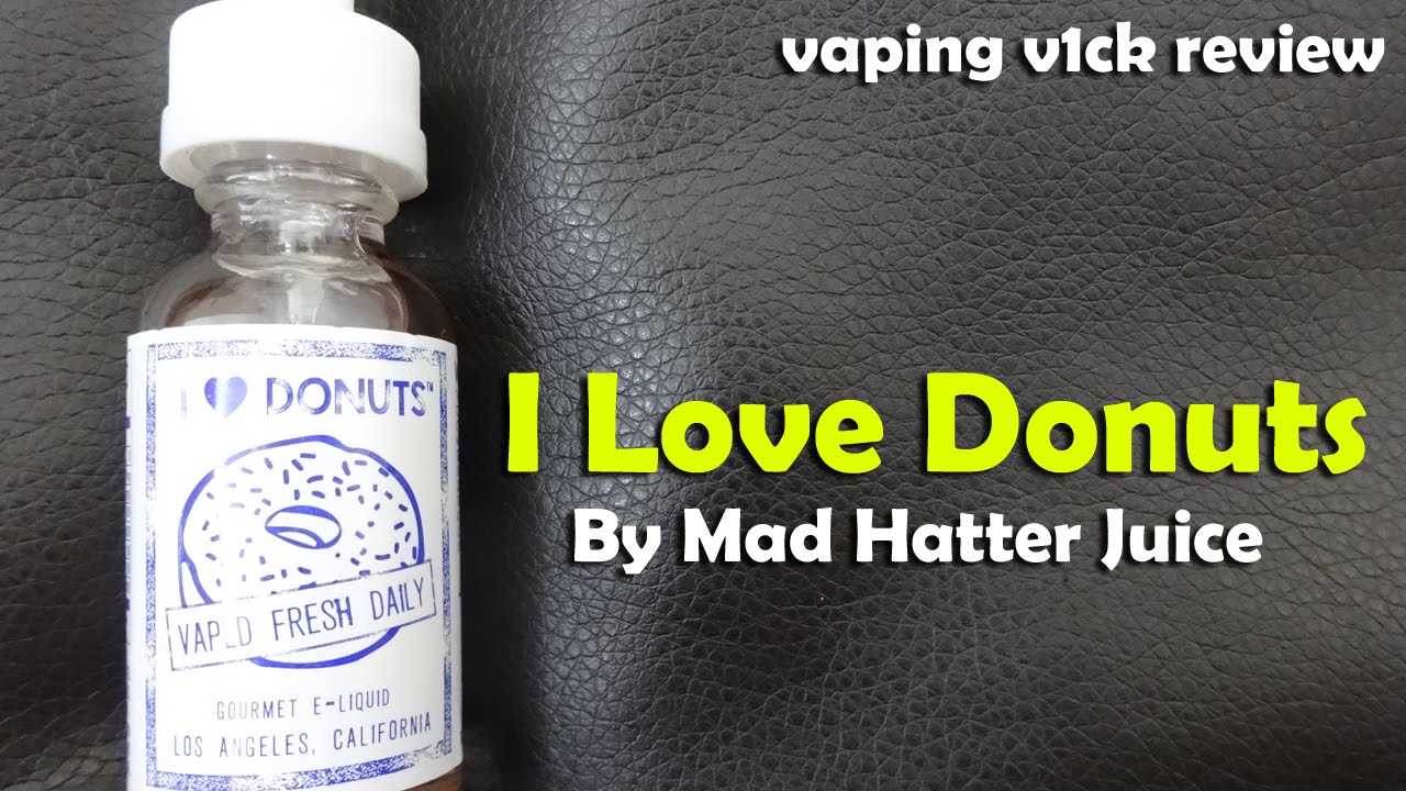 I Love Donuts by Mad Hatter Juice - Review