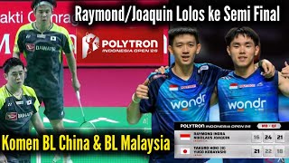 BL China & BL Malaysia Comment on Raymond/Joaquin's Qualification to the Semifinals of the Indone...