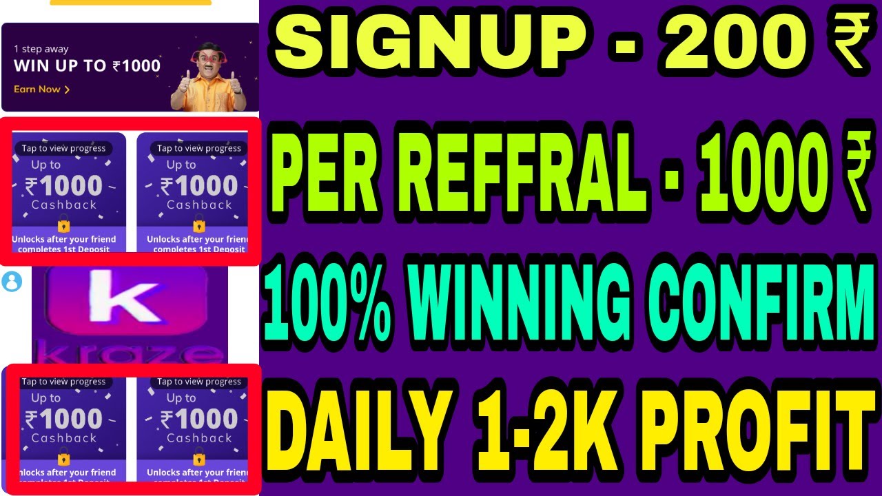 WIN UP 1000 RS PER REFFERAL IN KRAZE APP // SIGNUP - 25 UP 200 RS // 100% WINNING CONFIRM